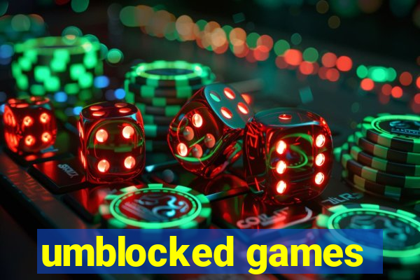 umblocked games